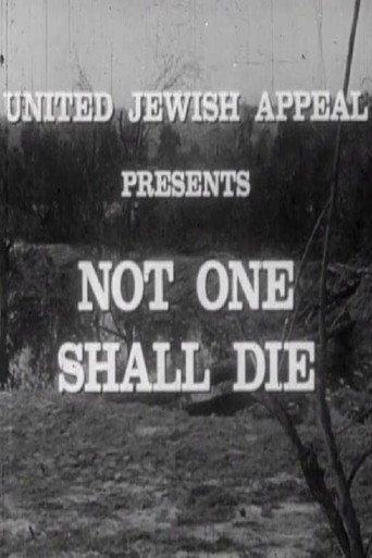 Not One Shall Die movie poster