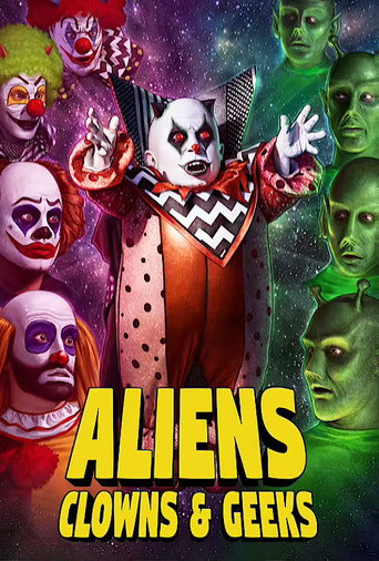 Aliens, Clowns & Geeks movie poster