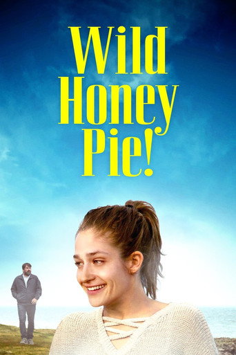 Wild Honey Pie! movie poster