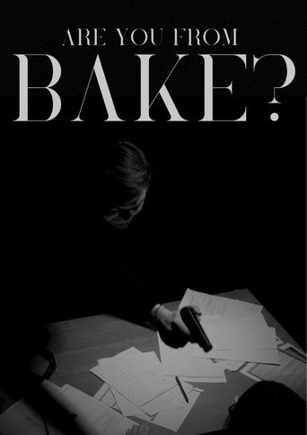 Are you from Bake? movie poster