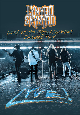 Lynyrd Skynyrd: Last of the Street Survivors Farewell Tour Lyve! movie poster