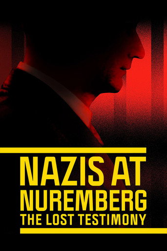 Nazis at Nuremberg: The Lost Testimony movie poster