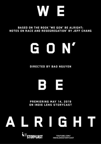 We Gon' Be Alright movie poster