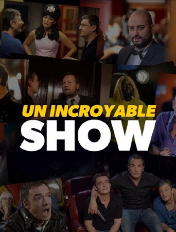 Un Incroyable Show movie poster