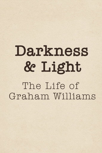 Darkness & Light: The Life of Graham Williams movie poster