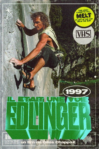 Il Était Une Voie Edlinger movie poster