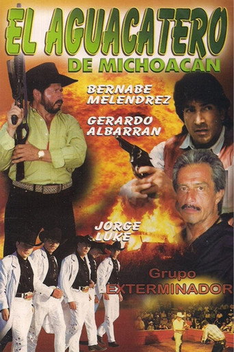 El Aguacatero De Michoacan movie poster