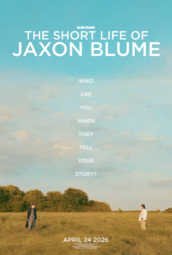 The Short Life Of Jaxon Blume movie poster