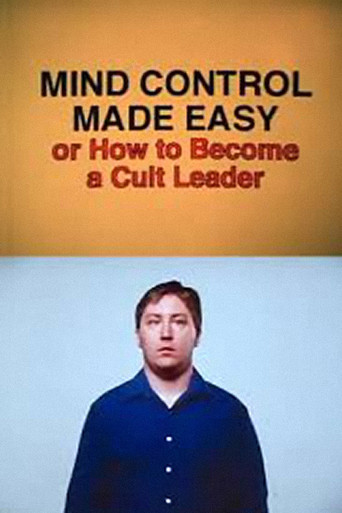 Mind Control Made Easy or How to Become a Cult Leader movie poster