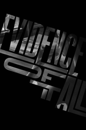 Evidence of it All movie poster
