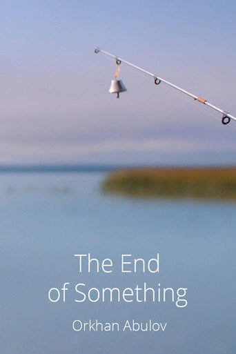 The End of Something movie poster
