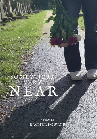 Somewhere Very Near movie poster