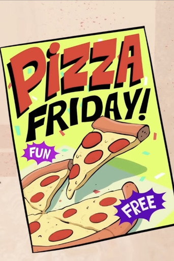 Pizza Friday! movie poster