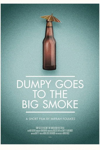 Dumpy Goes to the Big Smoke movie poster
