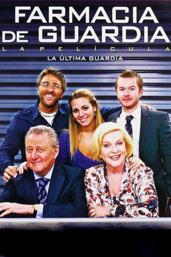 Farmacia de guardia: la última guardia movie poster