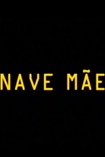 Nave Mãe movie poster