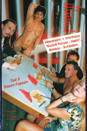 Altersheim & Irrenhaus 3: Essen Fassen movie poster