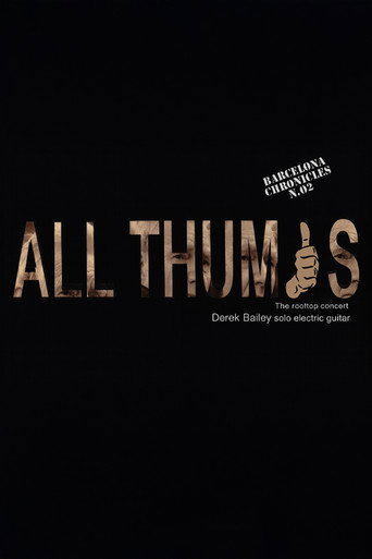 Derek Bailey: All Thumbs movie poster