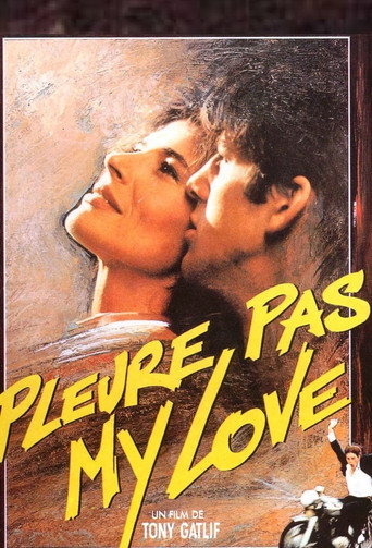 Pleure Pas My Love movie poster