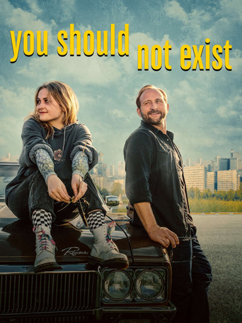 You Should Not Exist movie poster