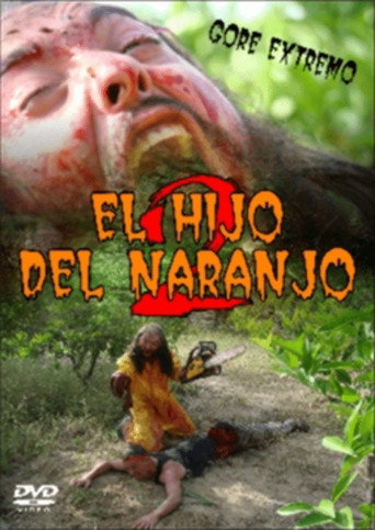 El Hijo del Naranjo 2 movie poster
