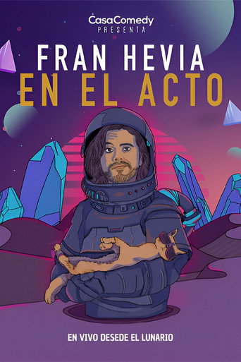 Fran Hevia: En el Acto movie poster