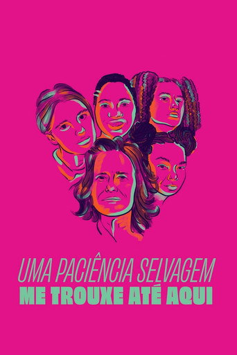 A Wild Patience Has Taken Me Here movie poster