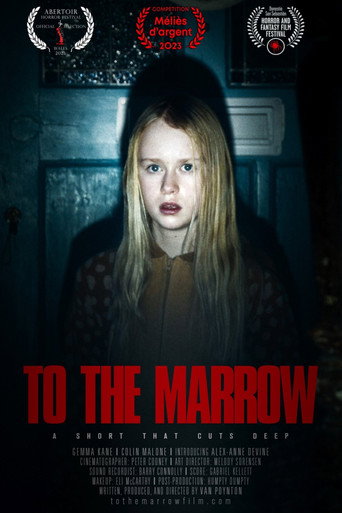 To The Marrow movie poster
