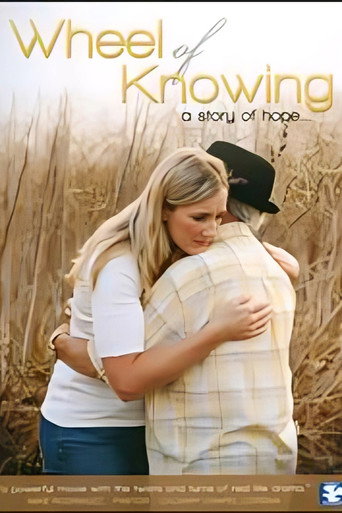 Wheel of Knowing: A Story of Hope movie poster