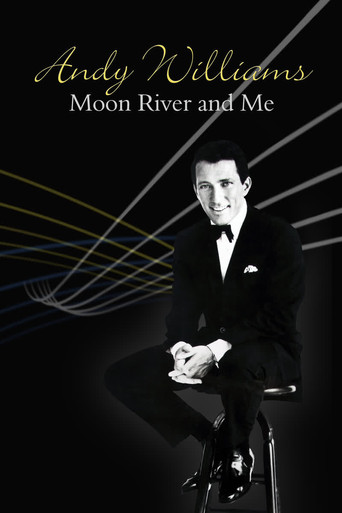 Andy Williams: Moon River and Me movie poster
