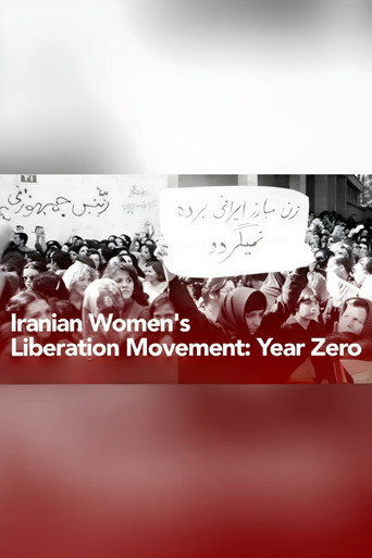 Iranian Women's Liberation Movement: Year Zero movie poster