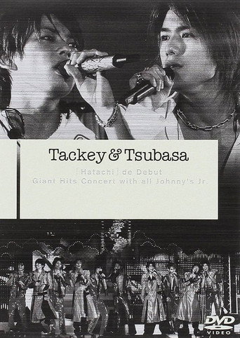 Tackey & Tsubasa "Hatachi" de Debut Giant Hits Concert with all Johnny's Jr. movie poster