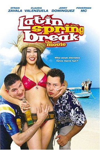 Latin Spring Break: The Movie movie poster