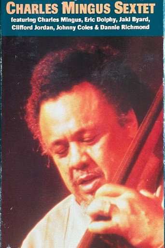 Charles Mingus Sextet movie poster
