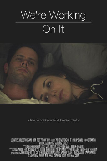We're Working On It movie poster