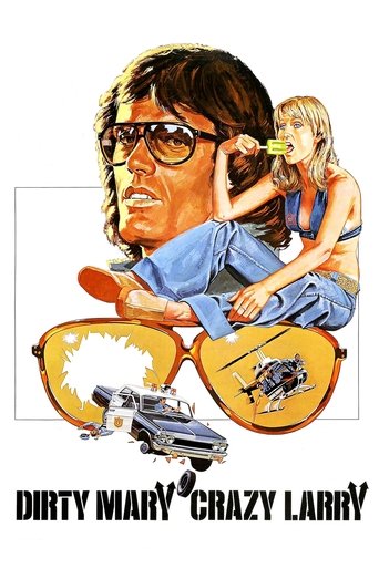 Dirty Mary Crazy Larry movie poster