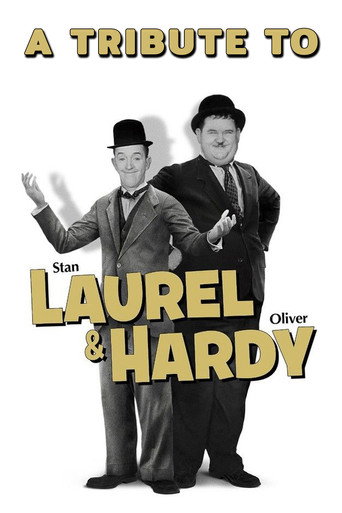 A Tribute to Laurel & Hardy movie poster