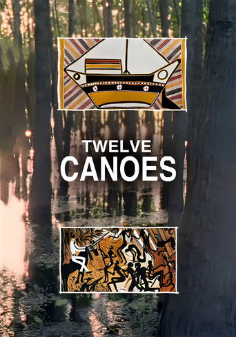 Twelve Canoes movie poster