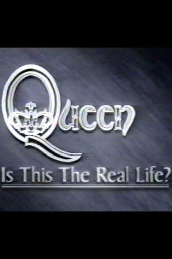 Queen: Is This The Real Life? movie poster