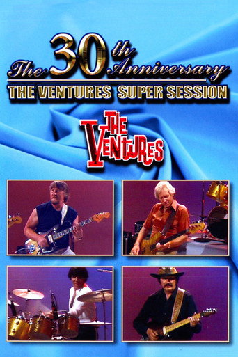 The Ventures: 30 Years of Rock 'n' Roll (30th Anniversary Super Session) movie poster
