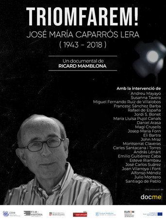 Triomfarem! - José María Caparrós Lera (1943 - 2018) movie poster