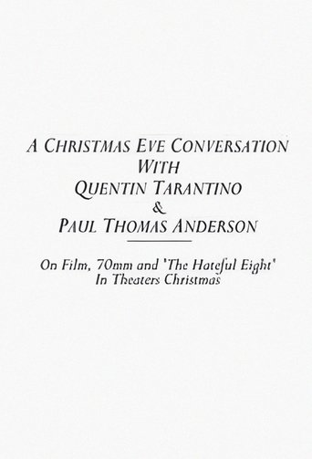 A Christmas Eve Conversation With Quentin Tarantino & Paul Thomas Anderson movie poster