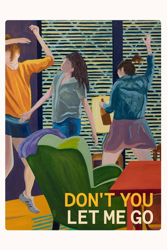 Don't You Let Me Go movie poster