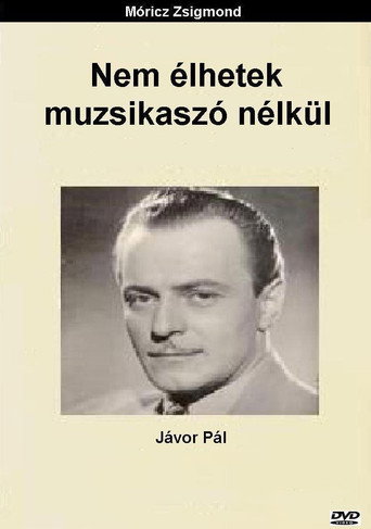 Nem élhetek muzsikaszó nélkül movie poster