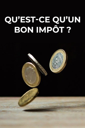 What Is a Good Tax? movie poster
