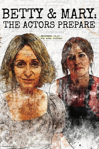 Betty & Mary: The Actors Prepare movie poster