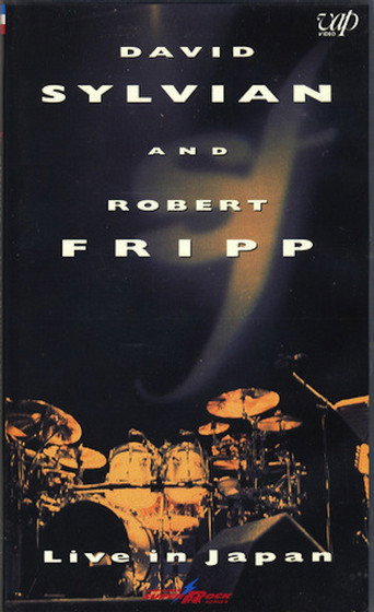 David Sylvian and Robert Fripp: Live in Japan movie poster
