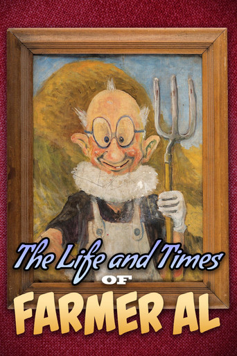 The Life and Times of Farmer Al movie poster