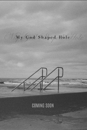 My God Shaped Hole movie poster
