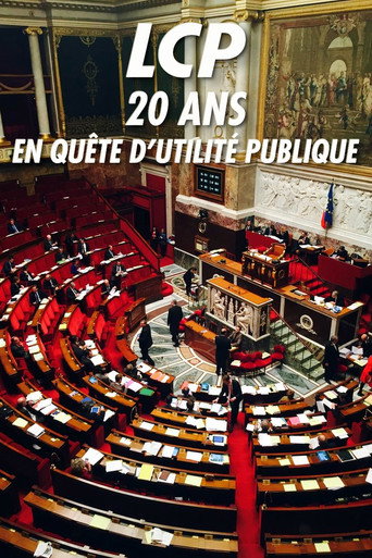 LCP, 20 ans en quête d'utilité publique movie poster